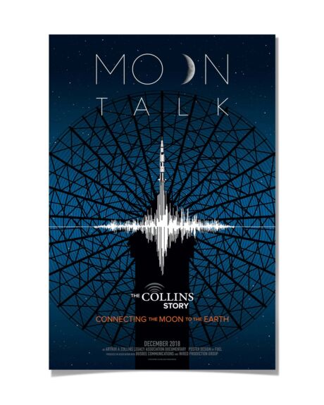 Poster designed for Arthur A. Collins Legacy Association documentary series episode II, "Moon Talk." Moon Talk