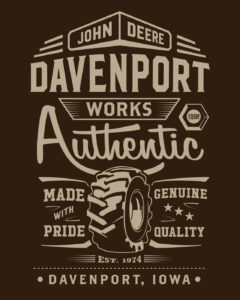 Illustration designed for John Deere Davenport Works, a manufacturing facility located in Davenport, Iowa. Davenport Works shirt back