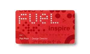 Self promotional business card designed for a distinctive first impression by FUEL for FUEL, Hiawatha, Iowa. FUEL business card design